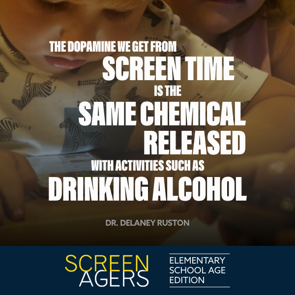 The dopamine we get from screen time is teh same chemical released with activities such as drinking alcohol