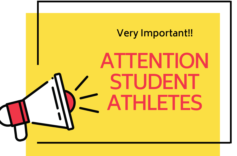 Attention Student Athletes