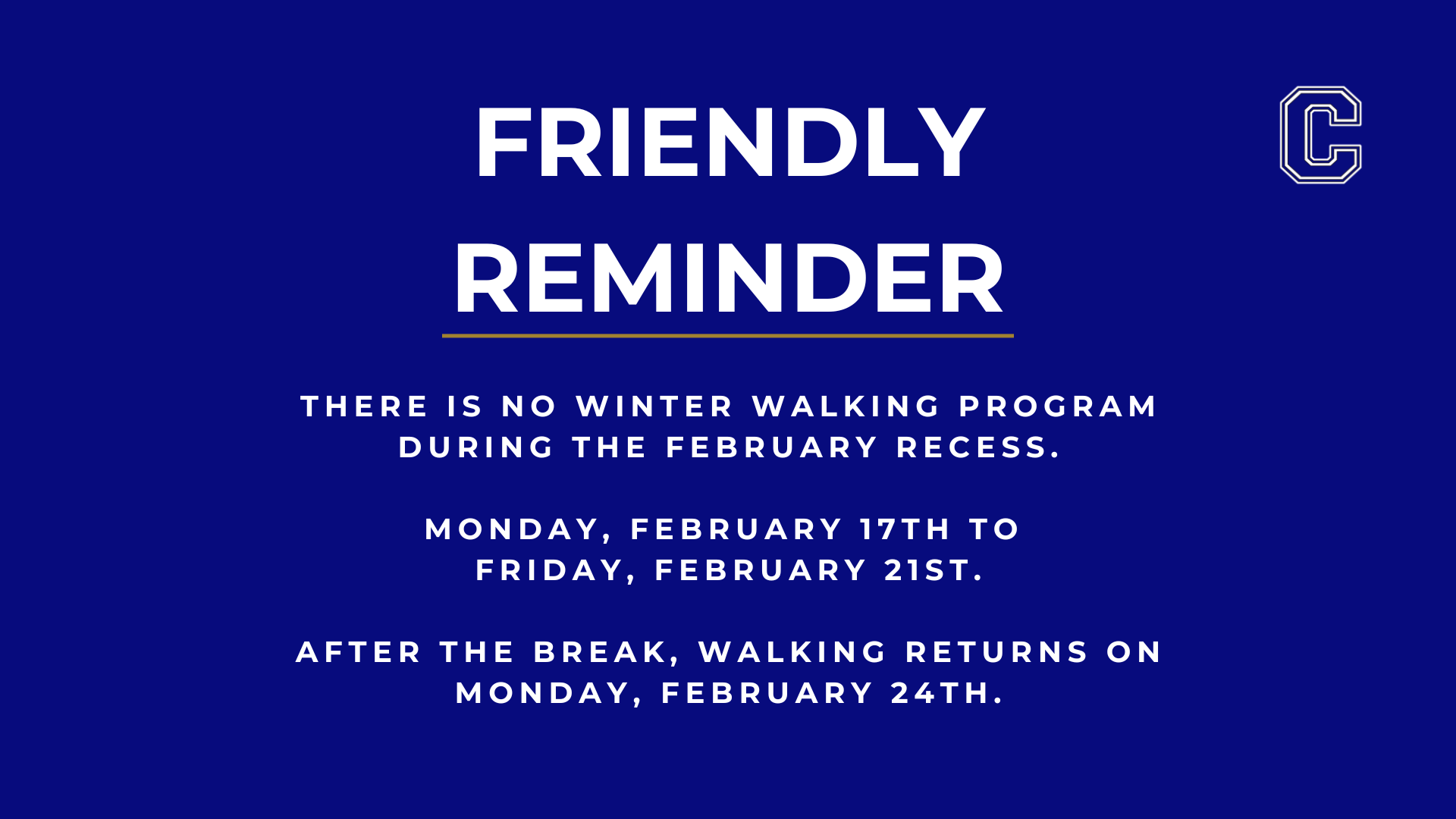 No Winter Walking during February Recess