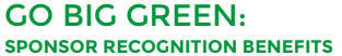 Go Big Green Sponsor Recognition Benefits