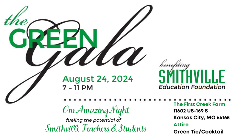 The Green Gala August 24, 2024 7-11 pm benefiting the Smithville Education Foundation