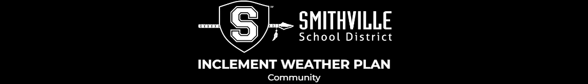 Smithville School District Inclement Weather Plan - Community