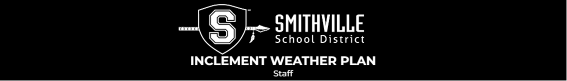 Smithville School District Inclement Weather Plan - Staff