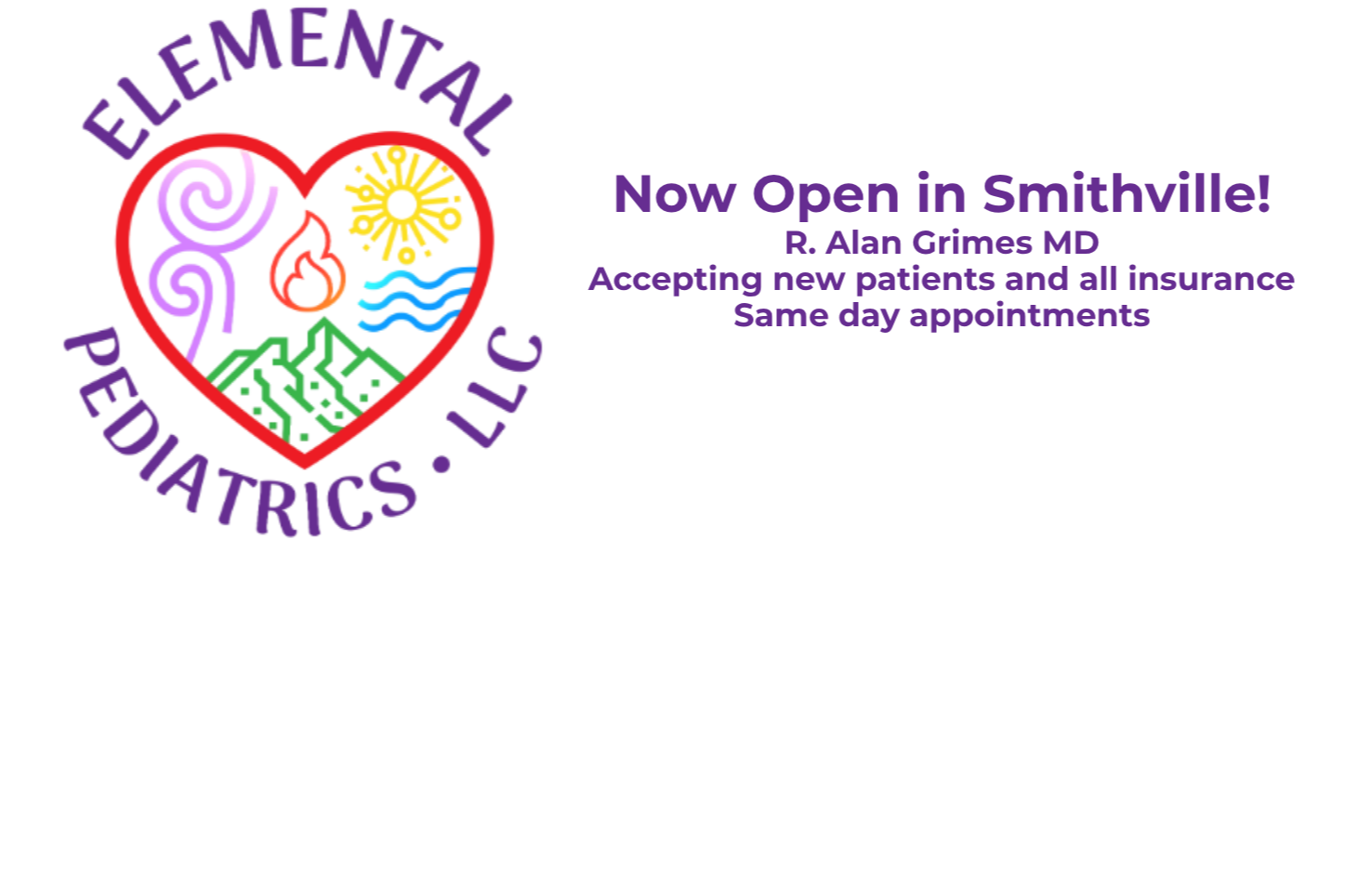 Elemental Pediatrics LLC logo. It says "Now Open in Smithville! R. Alan Grimes MD Accepting new patients and all insurance Same day appointments"