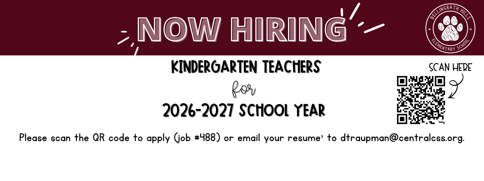Now Hiring! Kindargarten Teachers for 2026-2027 School year.  Please scan the qr code to apply (job #488) or email your resume' to dtraupman @centralcss.org