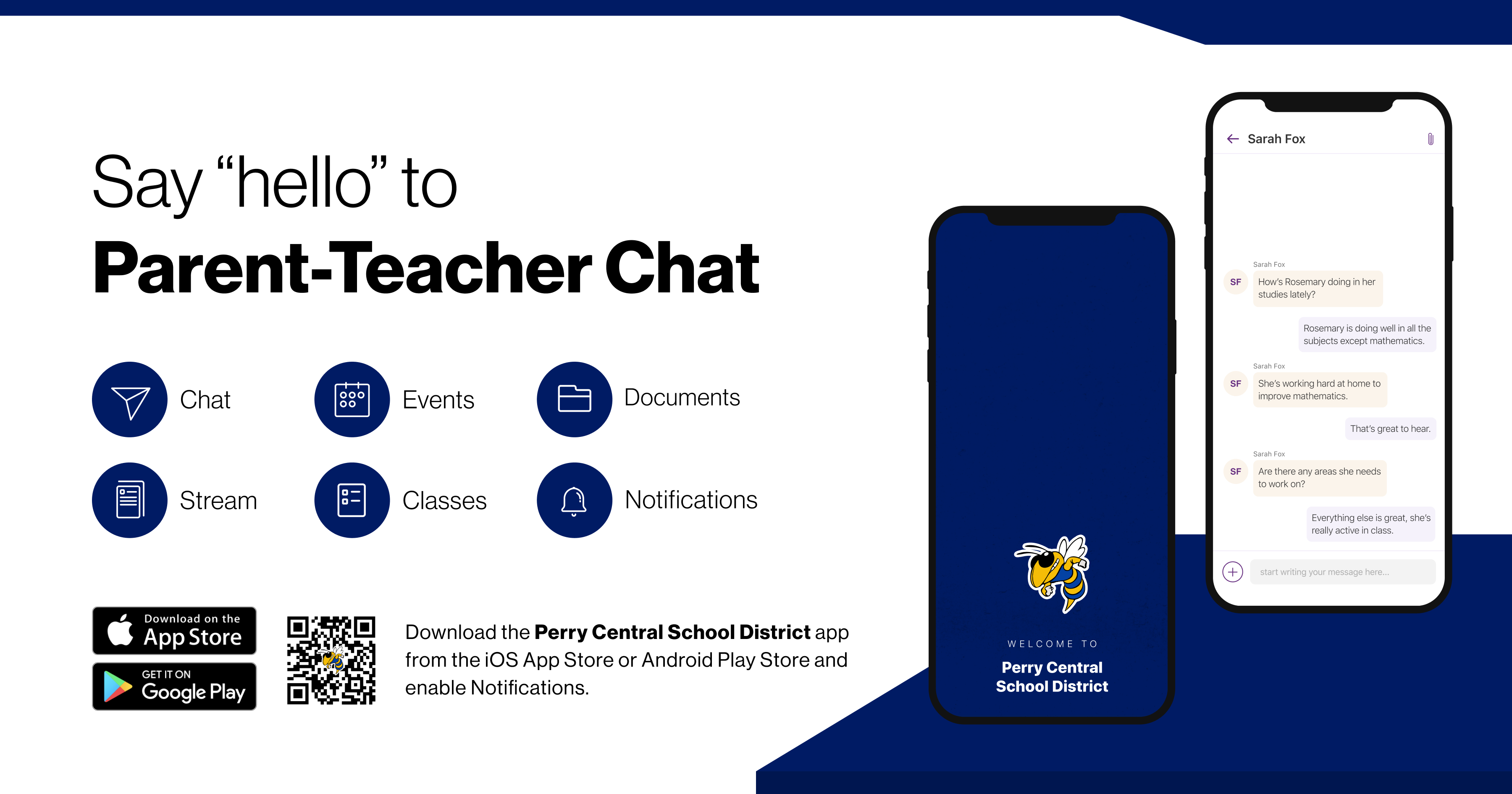 Say hello to Parent-Teacher chat in the new Rooms app. Download the (Perry Central School District) app in the Google Play or Apple App store.