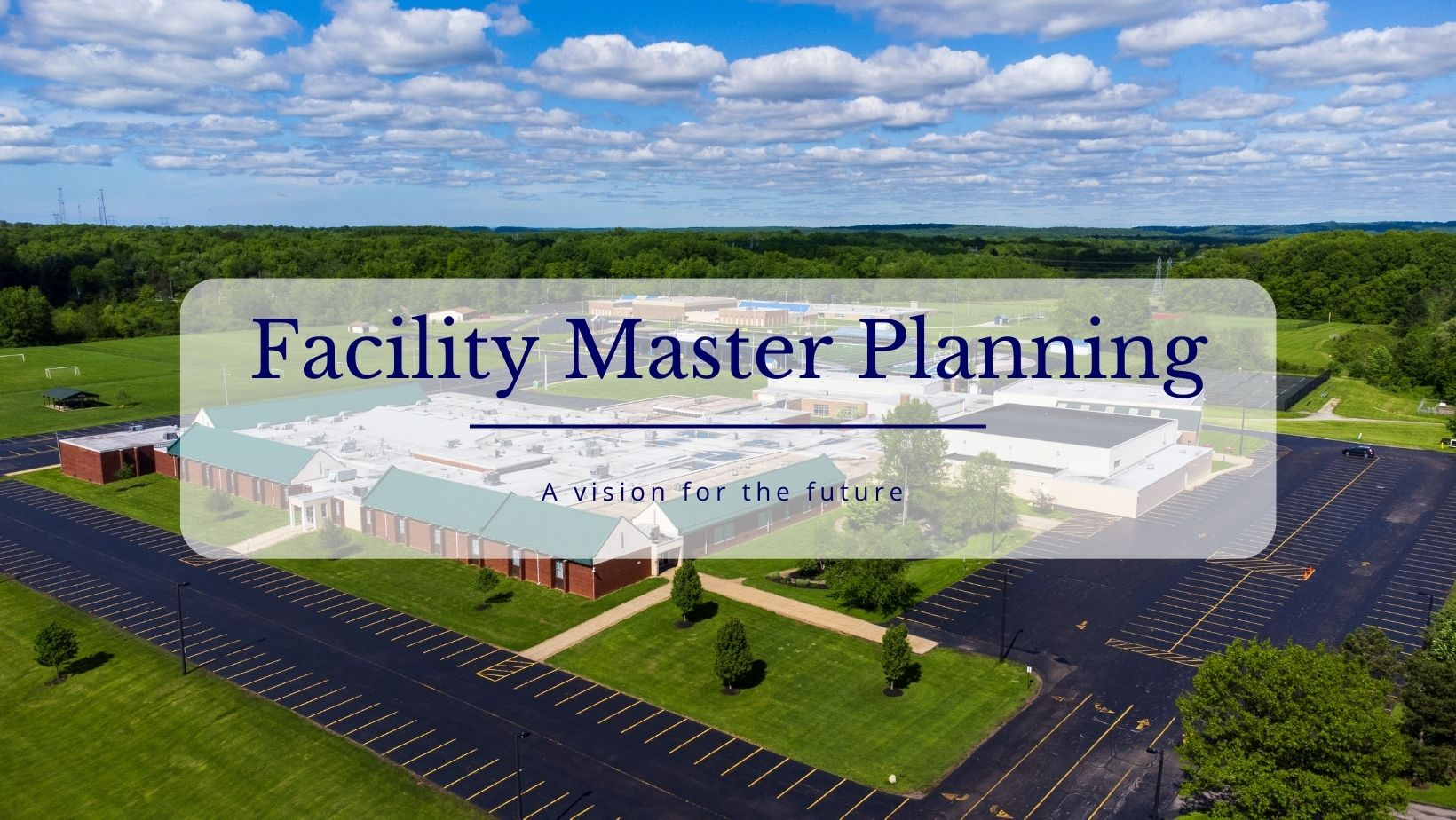 Facility Master Planning