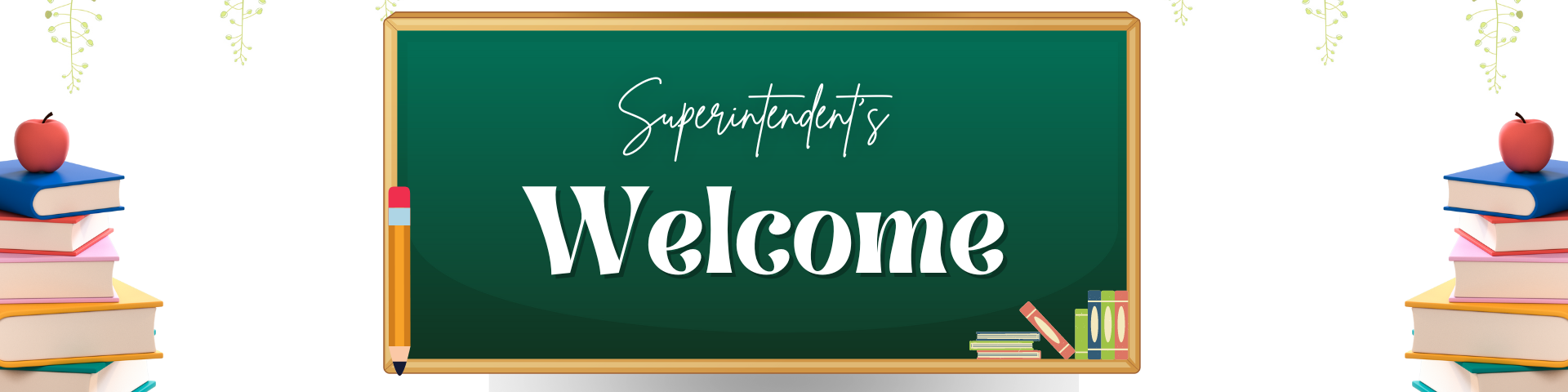 Superintendent's Welcome