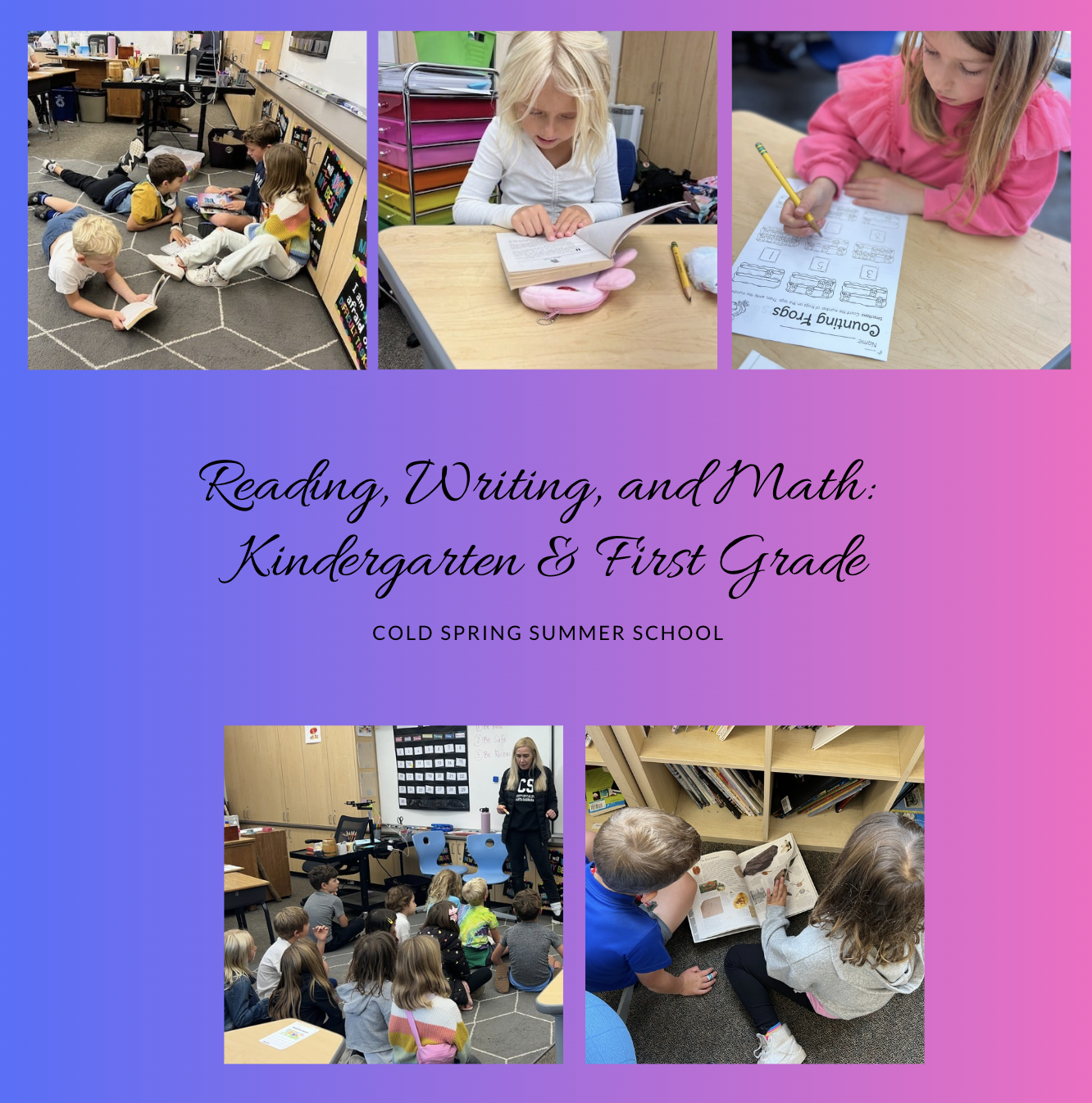 Kindergarten & 1st Grade: Reading, Writing, & Math
