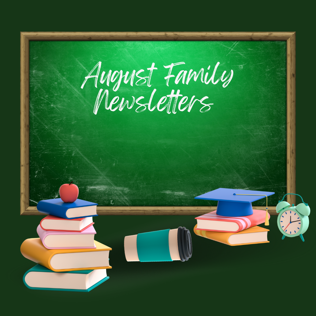 August Family Newsletters