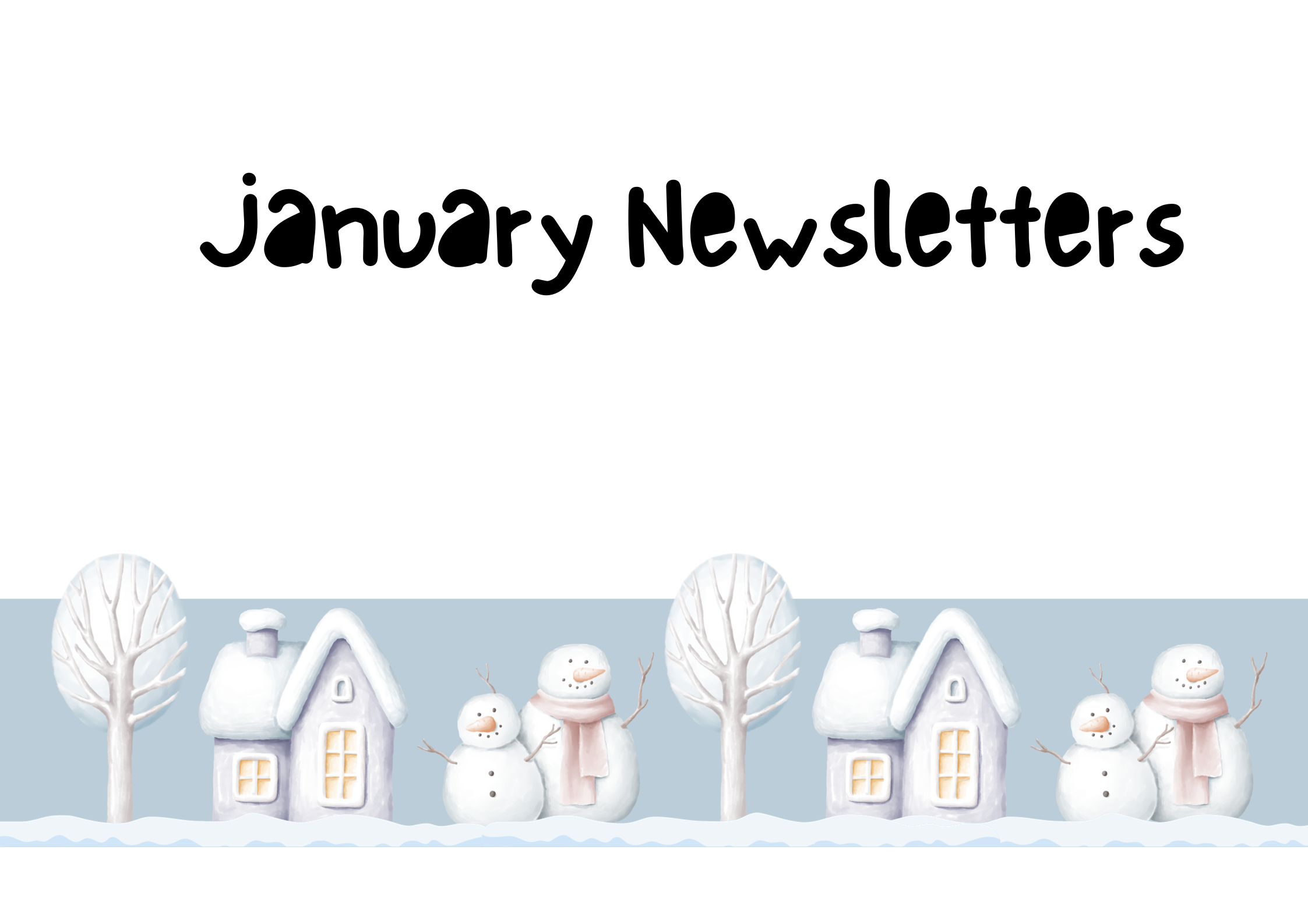 January Newsletters