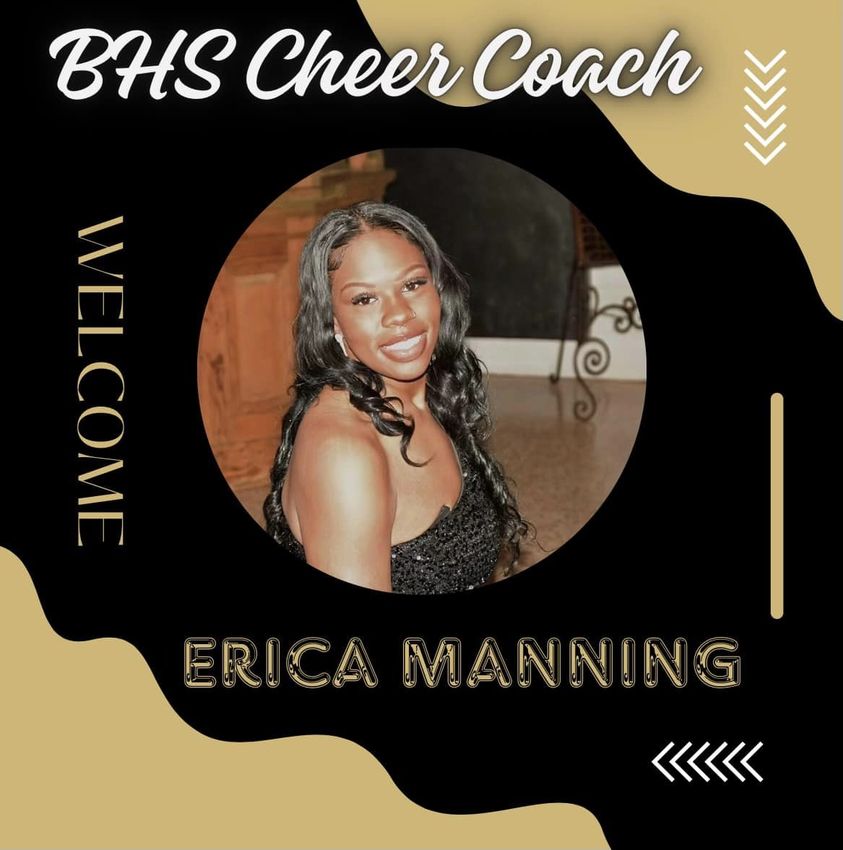 BHS Athletics would like to give a warm welcome to our new Varsity Head Cheer Coach, Erica Manning! Erica is excited about this new journey and we can’t wait to spend this upcoming school year with her apart of our Wildcat family!  A tryout information meeting will be held this Thursday @ 6 PM in the BHS auditorium for any student looking to tryout. Lots of information will be pushed out to parents regarding tryouts and the upcoming season at this meeting! It’s also a great opportunity to take advantage of meeting Coach Manning and hearing her goals for the upcoming seasons.