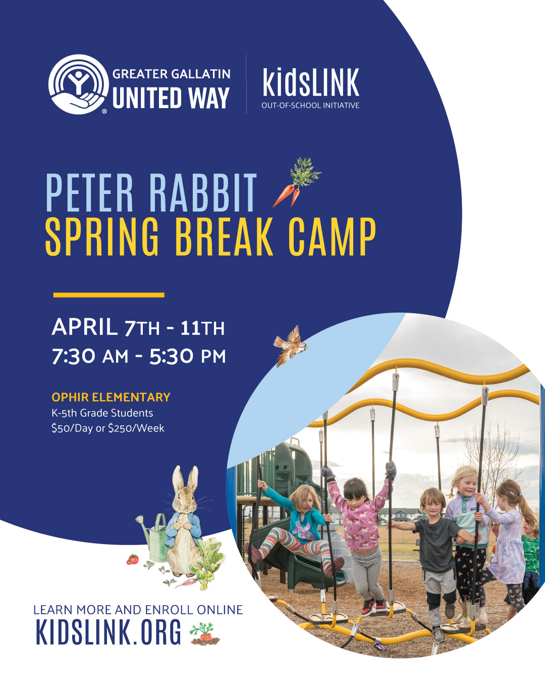 kidsLINK Spring Break Camp: Peter Rabbit (April 7th-11th) Join us at Ophir Elementary for a whimsical Peter Rabbit-themed Spring Break Camp for K-5th graders. Each day runs from 7:30 AM to 5:30 PM, offering a full day of hands-on crafts, outdoor activities, and opportunities to make new friends. Whether you sign up for the full week at $250 or just a day for $50, it’s a great way to keep your child engaged and active during the break.