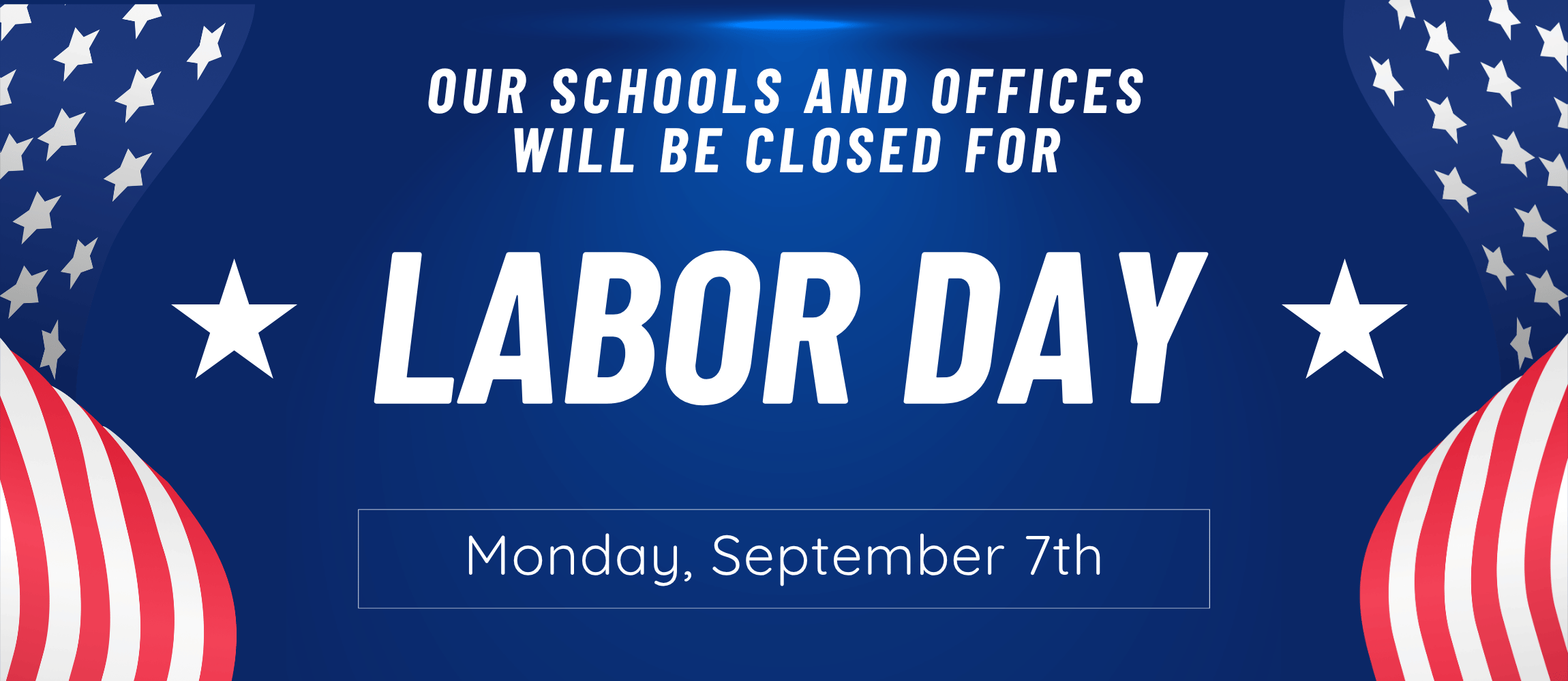 Labor Day closure