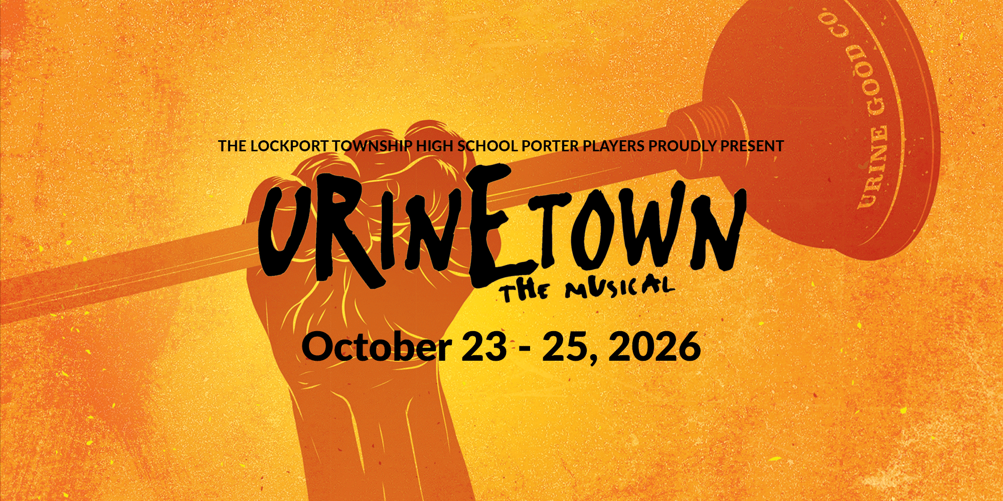The Porter Players Proudly Present: Urinetown