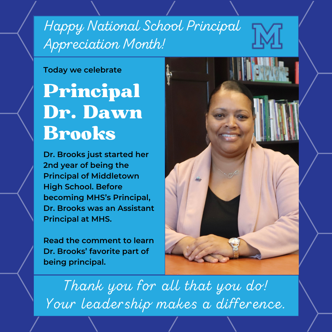Principal Appreciation Month - Dr. Brooks