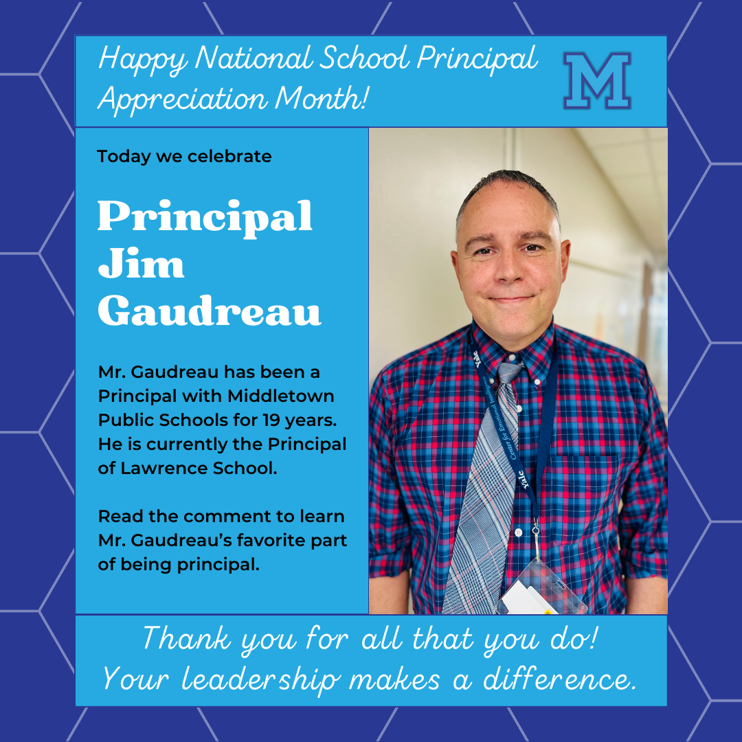 Principal Appreciation Month - Jim Gaudreau