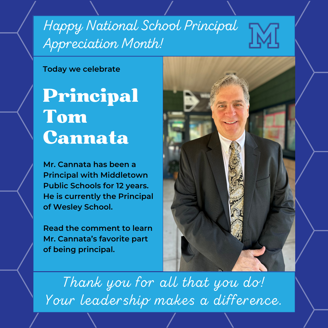 Principal Appreciation Month - Tom Cannata