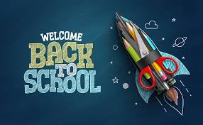 Welcome- Back to School