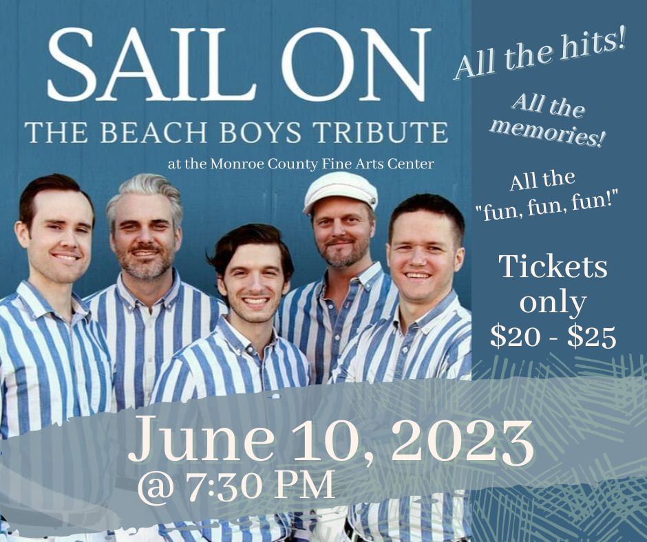 Sail on, a Beach Boys Tribute at the Fine Arts Center on June 10 