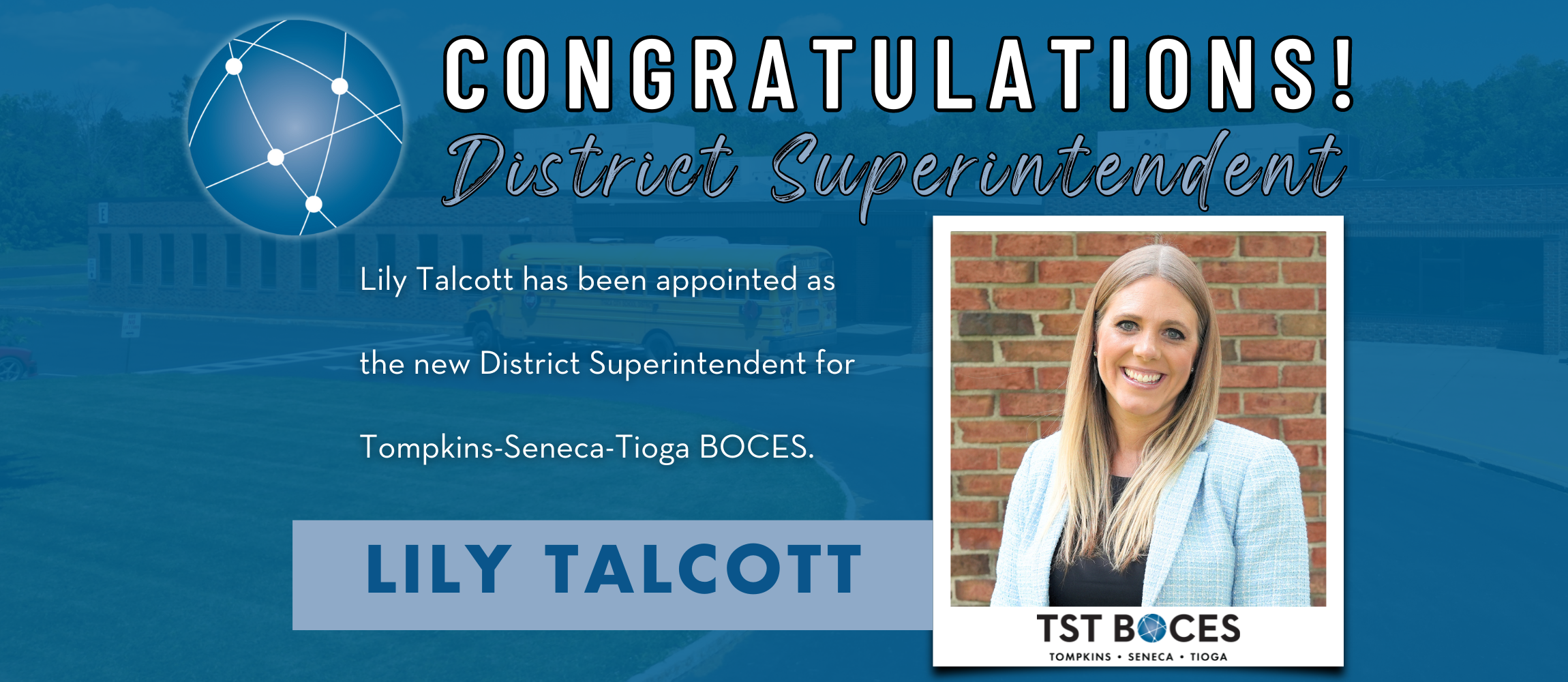 Congratulations Lily Talcott - New District Superintendent of TST BOCES