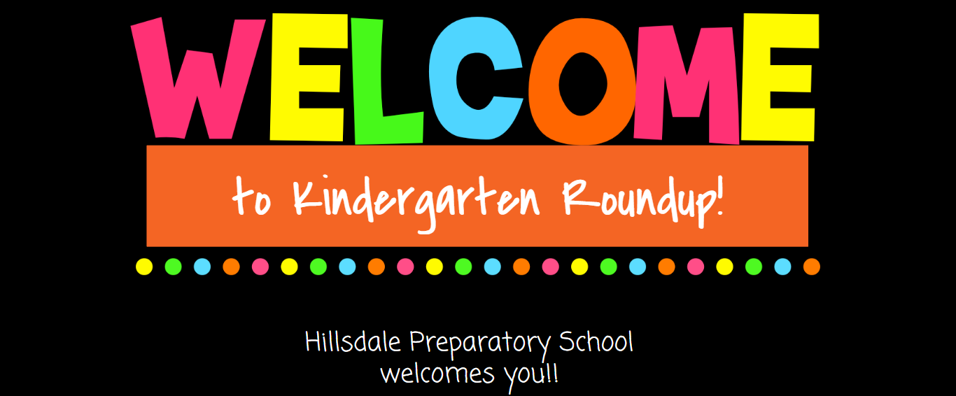 Welcome to kindergarten round up