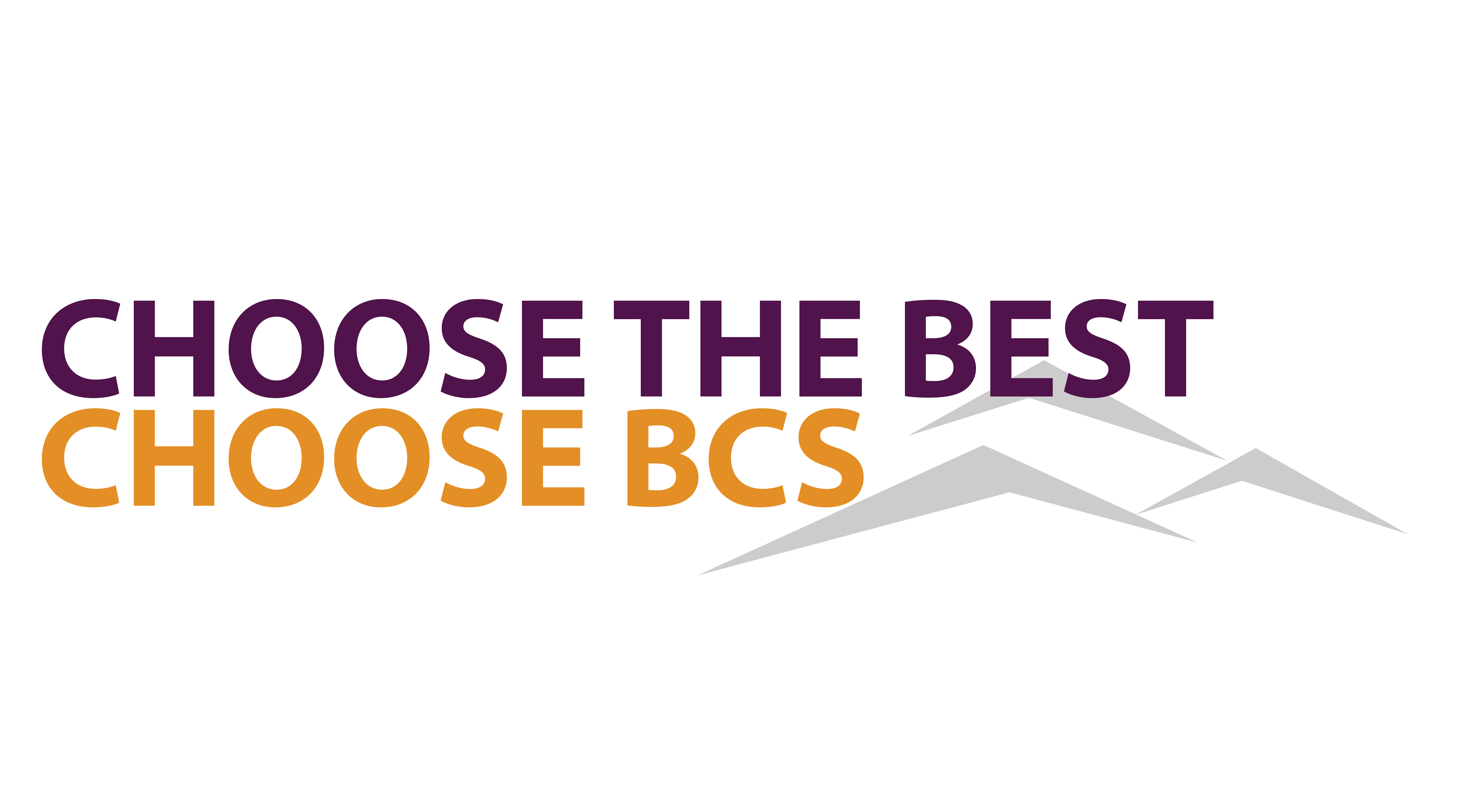 Choose the best, choose BCS