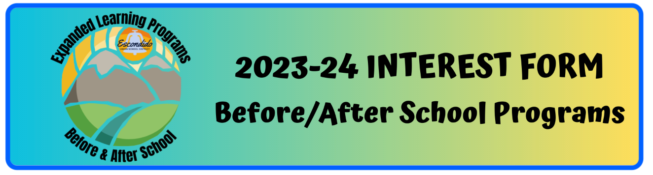 Expanded learning Programs INTEREST FORM: 2023-24 Before & After School Programs