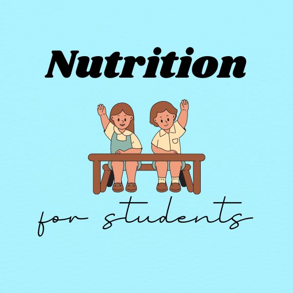 Nutrition for Students