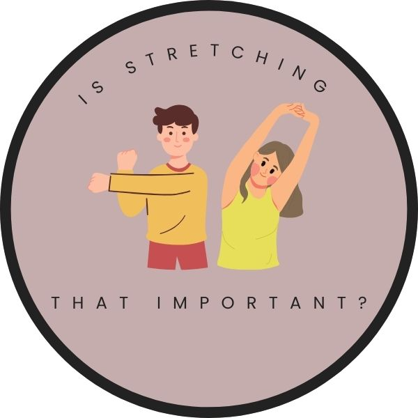 is stretching that important?