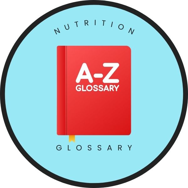 Nutrition Glossary