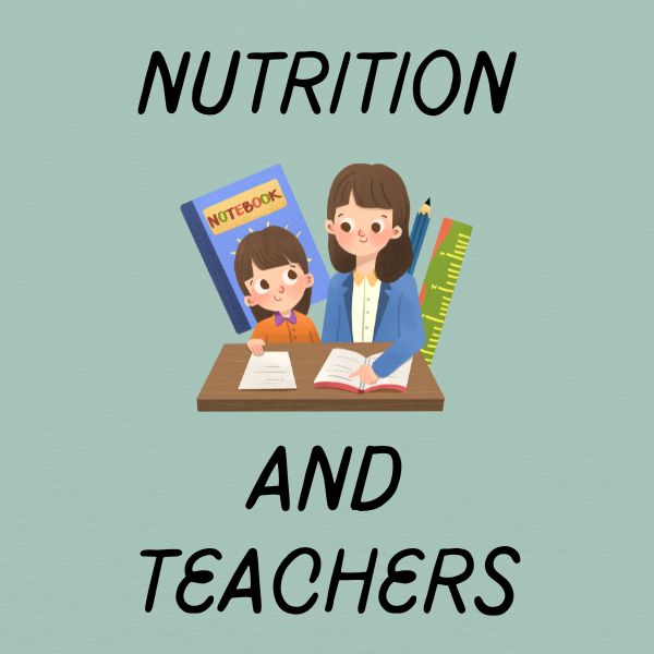Nutrition and Teachers
