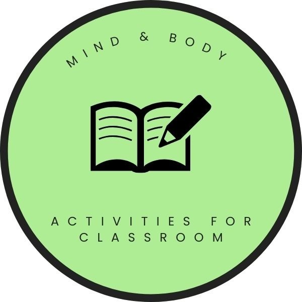 Mind and Body : Activities for classroom