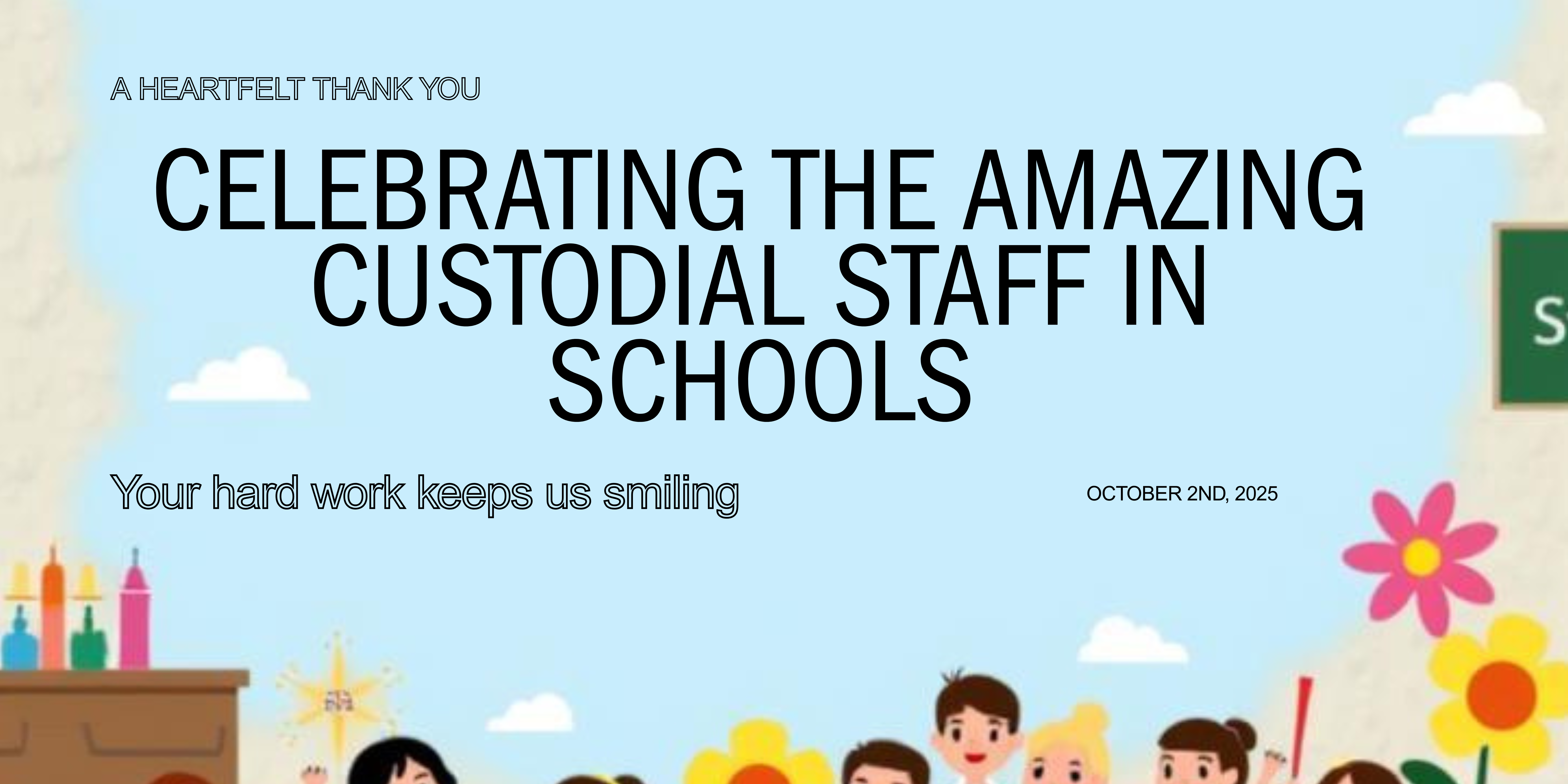 School Custodial Worker's Recognition Day - Oct. 2nd 