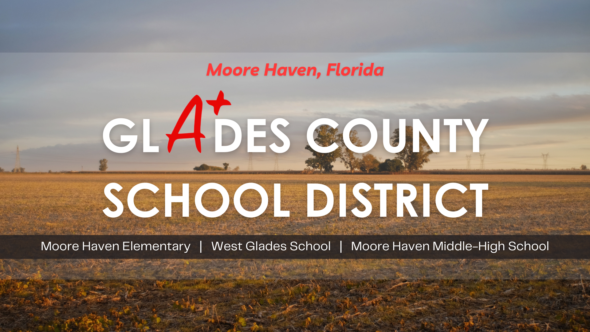 field landscape photo with Glades County Schools listed
