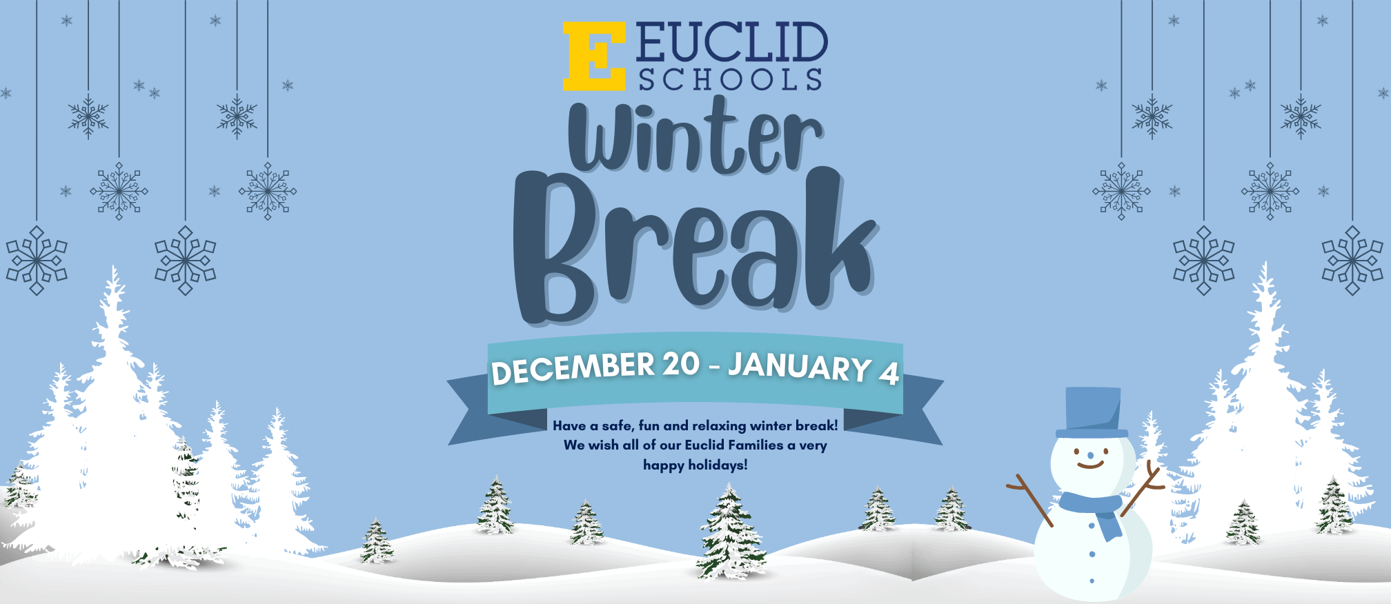 Winter Break - December 20-January 4