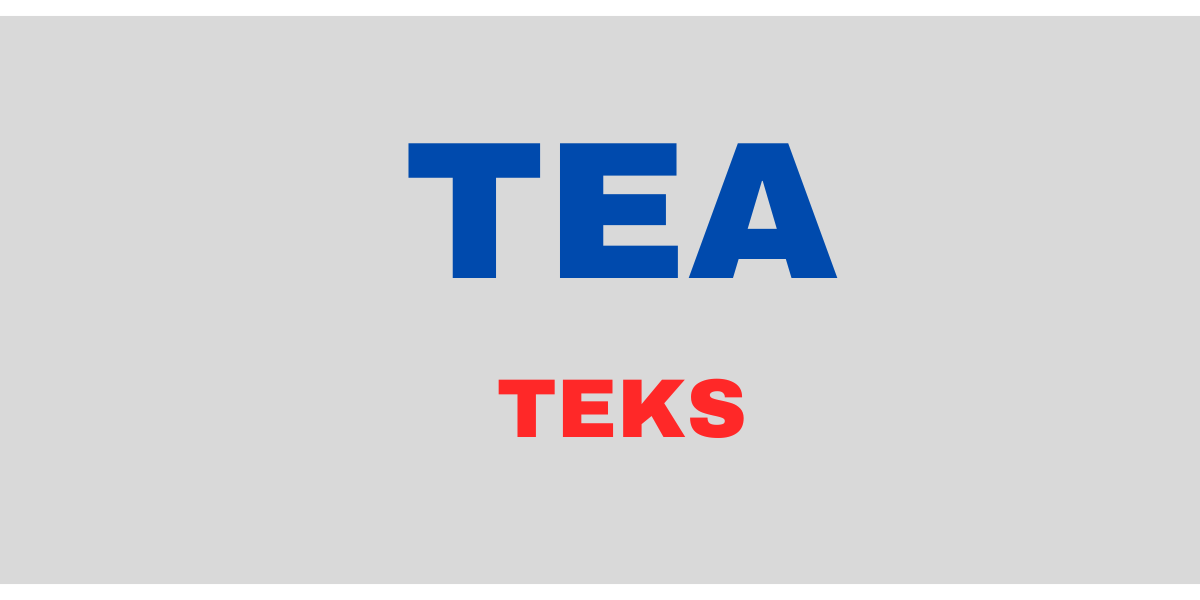 TEA TEKS