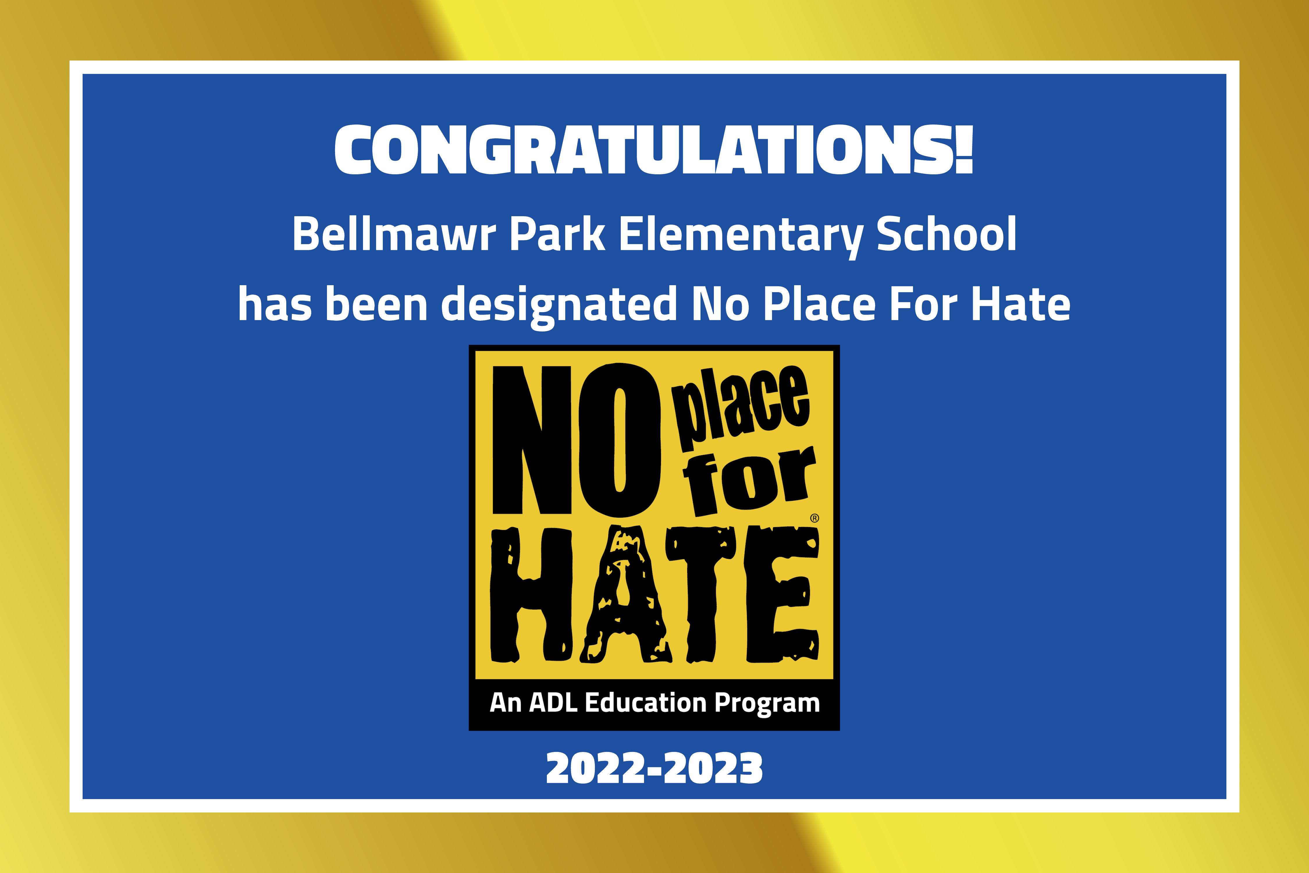 Bellmawr Park Designated as a "No Place for Hate" School