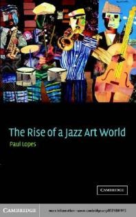 The Rise of a Jazz Art World