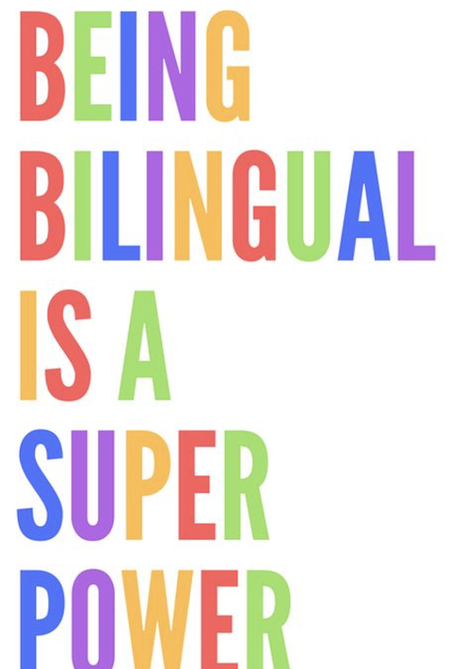 "being bilingual is a super power"