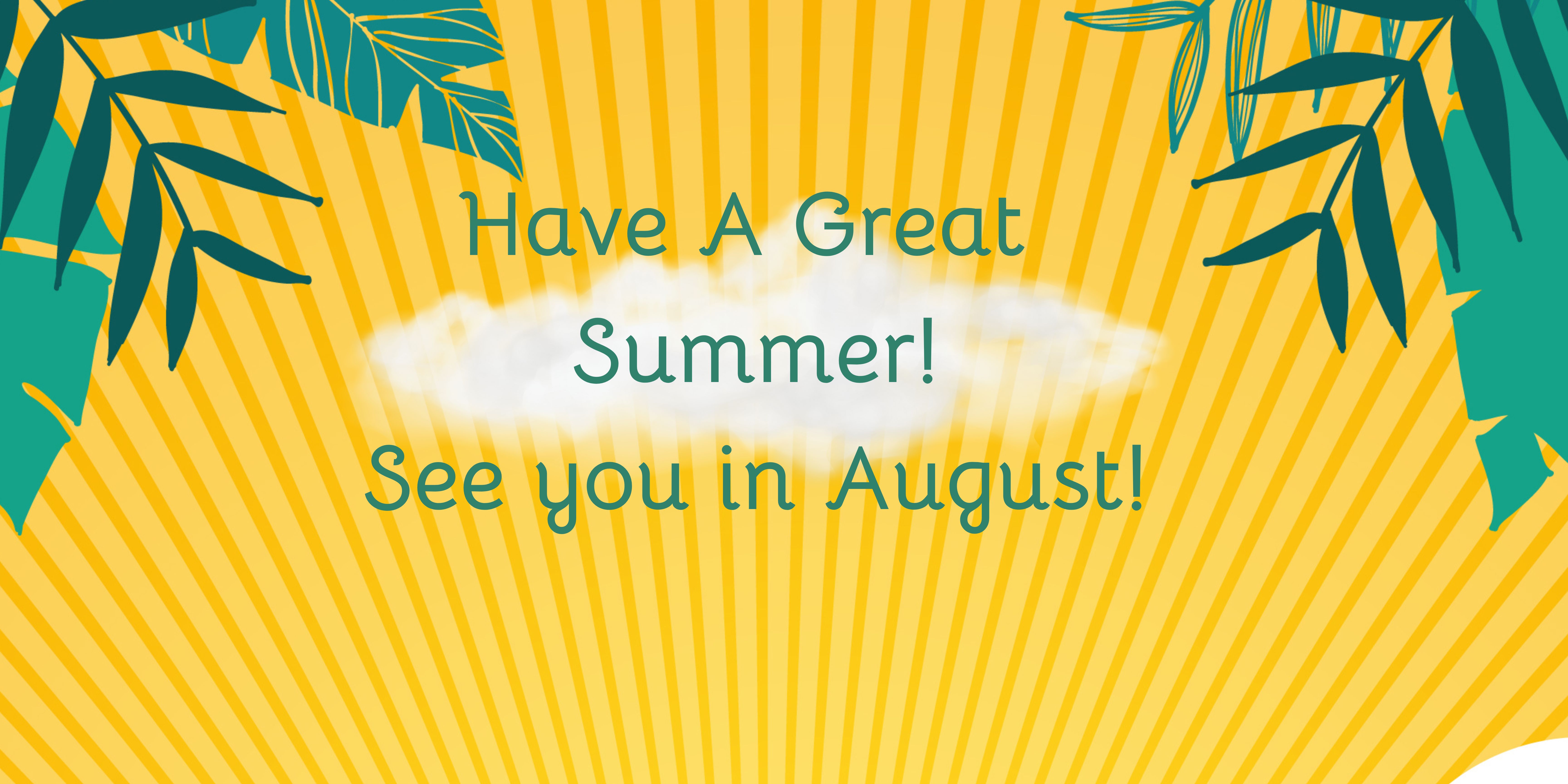 Have a Great Summer