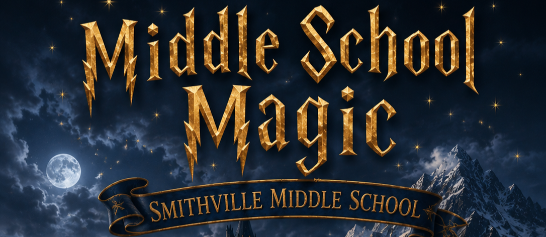 Middle School Magic - Smithville Middle School