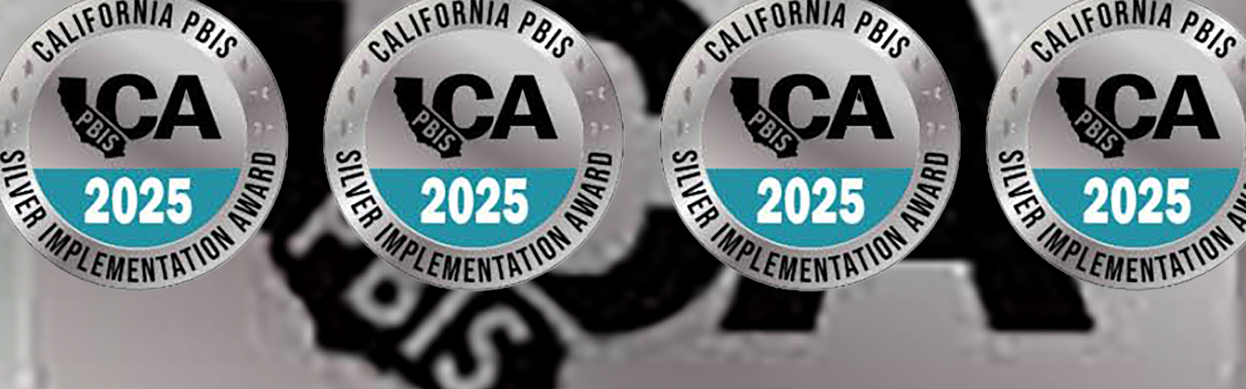 California PBIS SIlver Award Winner