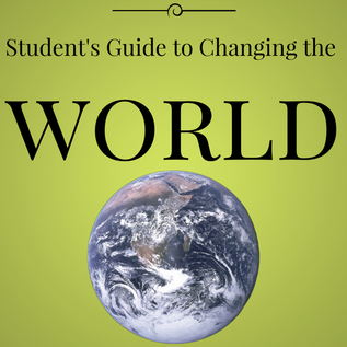 a-student-s-guide-to-changing-the-world-1.png