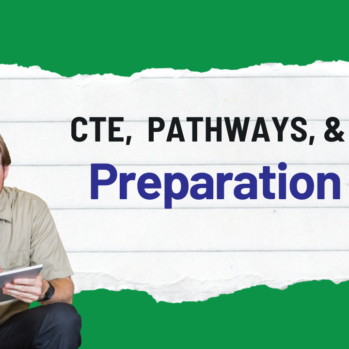 CTE Pathways Preparation 