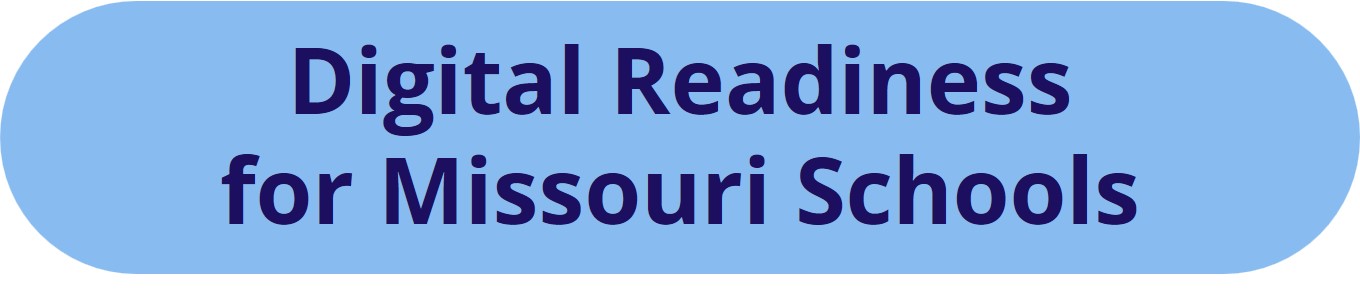 Digital Readiness for Missouri Schools