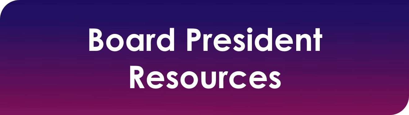Board President Resources