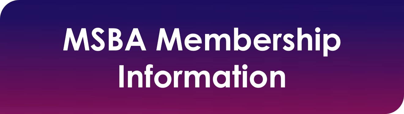 MSBA Membership Information