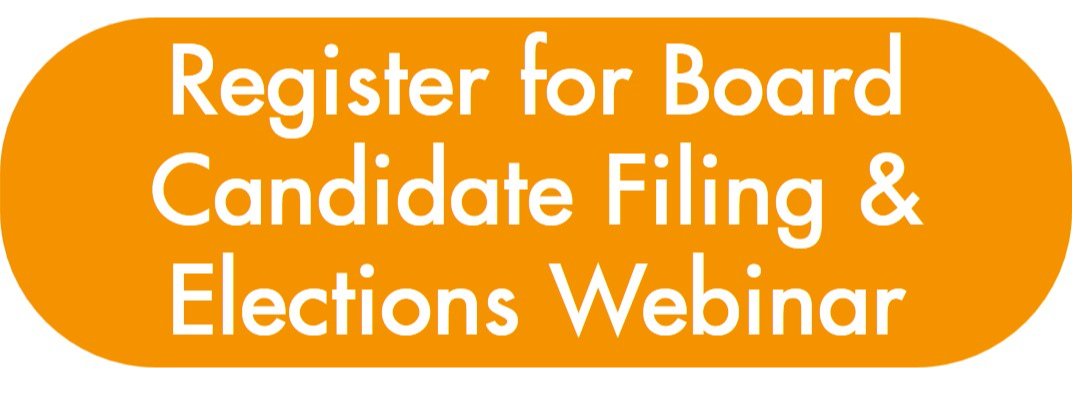 Register for the Board Candidate Filing & Elections Webinar