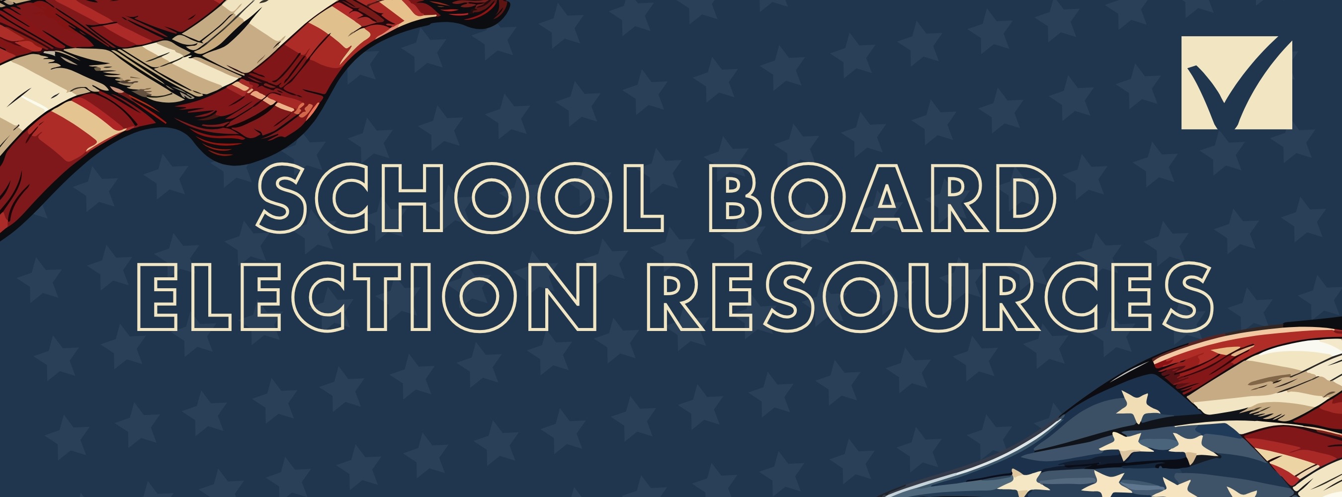 School Board Election Resources